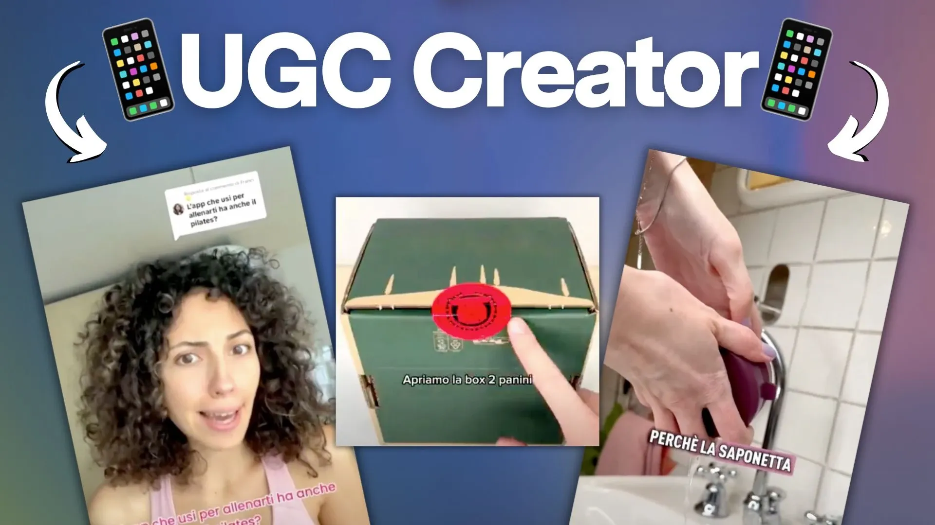 UGC Creator per aumentare l’engagement del brand: 3 casi studio